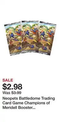 Game Stop Neopets Battledome Trading Card Game Champions of Meridell Booster Pack offer