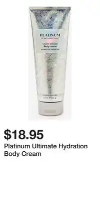 Bath & Body Works Platinum Ultimate Hydration Body Cream offer
