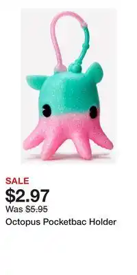 Bath & Body Works Octopus Pocketbac Holder offer