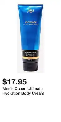 Bath & Body Works Men's Ocean Ultimate Hydration Body Cream offer
