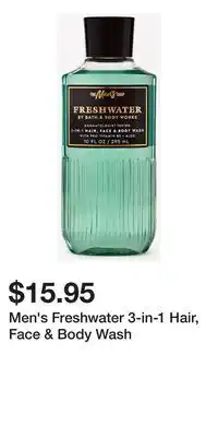 Bath & Body Works Men's Freshwater 3-in-1 Hair, Face & Body Wash offer