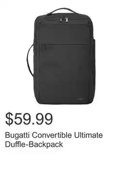 Costco Bugatti Convertible Ultimate Duffle-Backpack offer