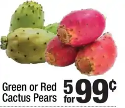 Super King Markets Green or Red Cactus Pears offer