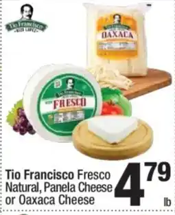 Super King Markets Tio Francisco Fresco Natural, Panela Cheese or Oaxaca Cheese offer