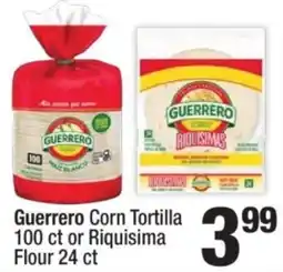 Super King Markets Guerrero Corn Tortilla or Riquisima Flour offer
