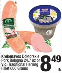 Super King Markets Krekenavos Doktorskie Pork Bologna or Vici Traditional Herring Fillet offer