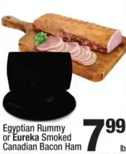 Super King Markets Egyptian Rummy or Eureka Smoked Canadian Bacon Ham offer