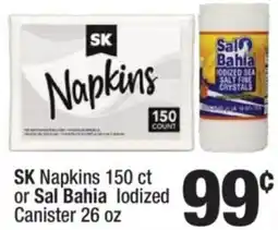 Super King Markets Sk napkins or sal bahia iodized canister offer