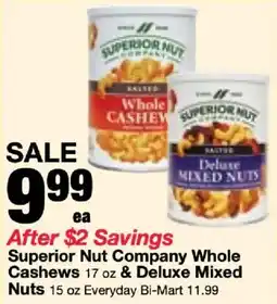 Bi-Mart Superior Nut Company Whole Cashews & Deluxe Mixed Nuts offer
