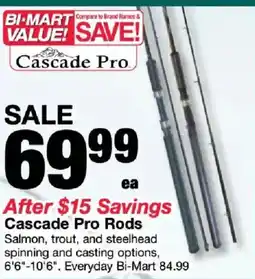 Bi-Mart Cascade Pro Rods offer