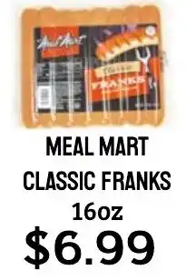 Seven Mile Market Meal Mart Classic Franks offer