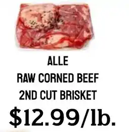 Seven Mile Market Alle raw corned beef 2nd cut brisket offer