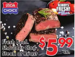 Valley Marketplace Fresh Beef Shoulder Clod Steak or Roast offer