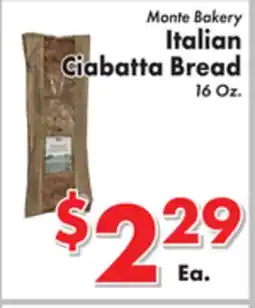 Valley Marketplace Monte Bakery Italian Ciabatta Bread offer