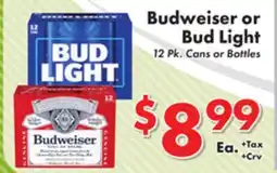 Valley Marketplace Budweiser or Bud Light offer