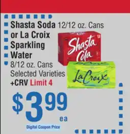 Smart & Final Shasta Soda or La Croix Sparkling Water offer