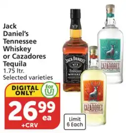 Vons Jack Daniel's Tennessee Whiskey or Cazadores Tequila offer