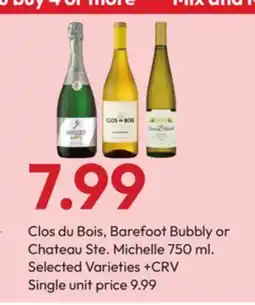 Stater Bros Clos du Bois, Barefoot Bubbly or Chateau Ste. Michelle offer