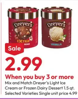 Stater Bros Mix and Match Dreyer's Light Ice Cream or Frozen Dairy Dessert offer