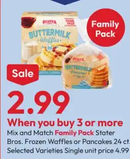 Stater Bros Mix and Match Family Pack Stater Bros. Frozen Waffles or Pancakes offer