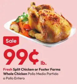 Stater Bros Fresh Split Chicken or Foster Farms Whole Chicken offer