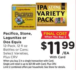 Ralphs Pacifico, Stone, Lagunitas or Dos Equis offer