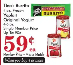 Pavilions Tina's Burrito 4 oz., Frozen Yoplait Original Yogurt 4-6 oz offer
