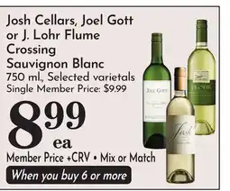 Pavilions Josh Cellars, Joel Gott or J. Lohr Flume Crossing Sauvignon Blanc offer