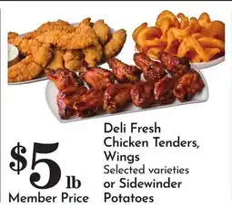 Pavilions Deli Fresh Chicken Tenders, Wings Selected varieties or Sidewinder Potatoes offer