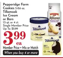 Pavilions Pepperidge Farm Cookies 5-8.6 oz. Tillamook Ice Cream or Bars 1.5 qt. or 4 ct offer