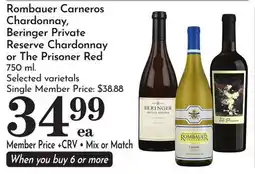 Pavilions Rombauer Carneros Chardonnay, Beringer Private Reserve Chardonnay Or The Prisoner Red offer