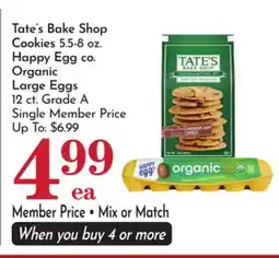 Pavilions Tate's Bake Shop Cookies 5.5-8 oz. Happy Egg co. Organic Large Eggs offer