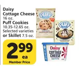 Albertsons Daisy Cottage Cheese 16 oz. Puff Cookies 10.35-12.65 oz. Selected varieties Skillet 7.5 oz offer