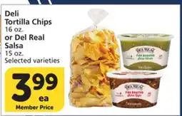 Albertsons Deli Tortilla Chips 16 oz. or Del Real Salsa 15 oz offer