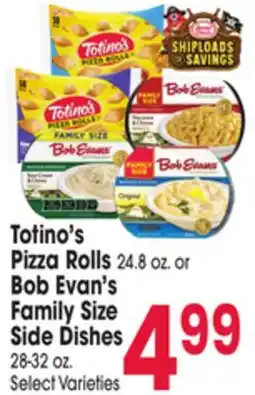 Jewel-Osco Totino's Pizza Rolls 24.8 oz. or Bob Evan's Family Size Side Dishes offer