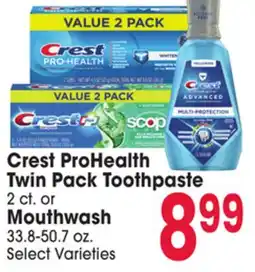 Jewel-Osco Crest ProHealth Twin Pack Toothpaste 2 ct. or Mouthwash 33.8-50.7 oz offer