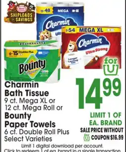 Jewel-Osco Charmin Bath Tissue 9 ct. Mega XL or 12 ct. Mega Roll or Bounty Paper Towels 6 cf. Double Roll Plus offer
