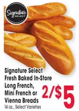 Jewel-Osco Signature Select Fresh Baked In-Store Long French, Mini French or Vienna Breads offer