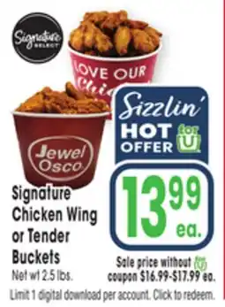 Jewel-Osco Signature Chicken Wing or Tender Buckets offer