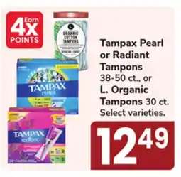 Jewel-Osco Tampax Pearl or Radiant Tampons 38-50 ct., or L Organic Tampons 30 ct offer