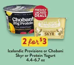 Fresh Thyme Icelandic Provisions or Chobani Skyr or Protein Yogurt offer