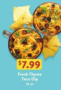 Fresh Thyme Fresh Thyme Taco Dip offer