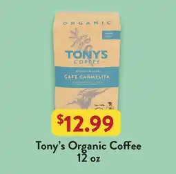 Fresh Thyme Tony's Organic Coffee offer