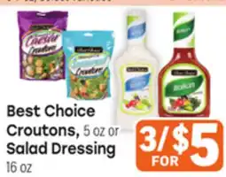 Tony’s Fresh Market Best Choice Croutons, 5 oz or Salad Dressing offer