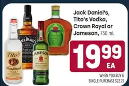 Tony’s Fresh Market Jack Daniel's, Tito's Vodka, Crown Royal or Jameson offer