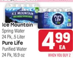 Tony’s Fresh Market Ice Mountain Spring Water, 24 Pk, .5 Liter AND Pure Life Purified Water, 24 Pk, 16.9 oz offer