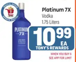 Tony’s Fresh Market Platinum 7X offer