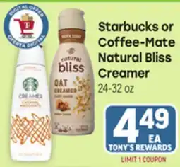 Tony’s Fresh Market Starbucks or Coffee-Mate Natural Bliss Creamer offer