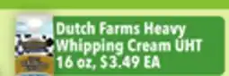 Tony’s Fresh Market Dutch Farms Heavy Whipping Cream UHT offer
