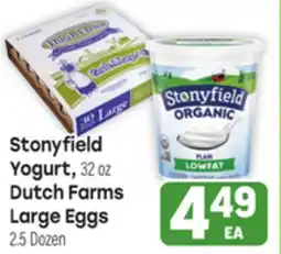 Tony’s Fresh Market Stonyfield Yogurt or Dutch Farms Large Eggs offer